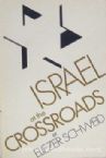 Israel At The Crossroads